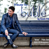 KF Michael Buble Tribute